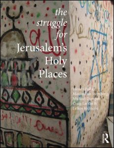 The Struggle for Jerusalem's Holy Places cover