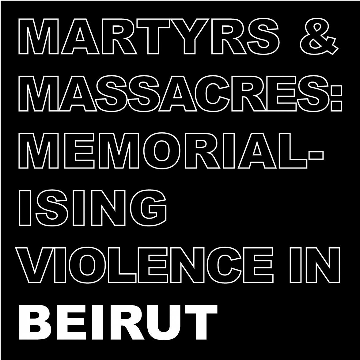 Beirut - Martyrs and massacres COVER.jpg