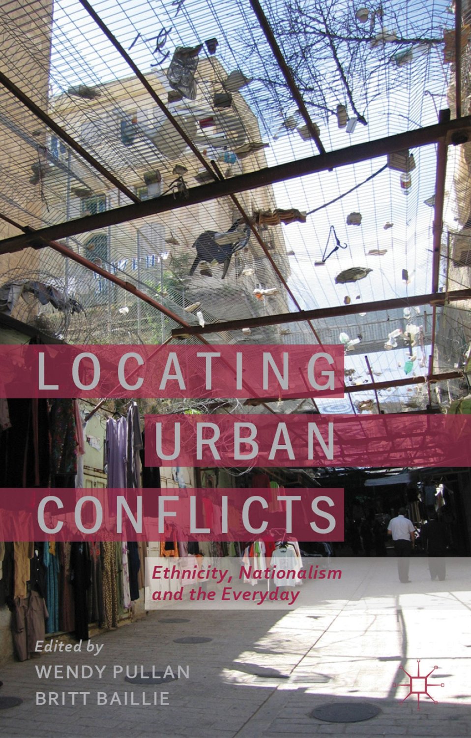 Book covers: Locating Urban Conflicts
