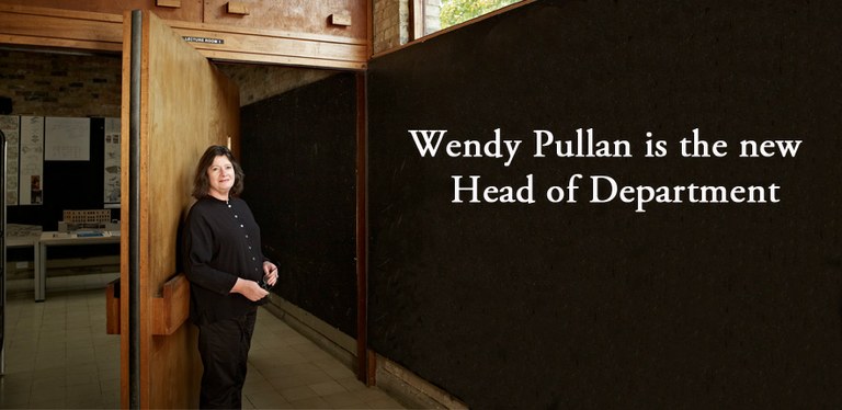 Wendy Pullan is Head of Architecture Department
